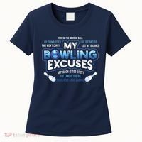 My Bowling Excuses Funny Bowling Gift Women's T-Shirt thumb 0