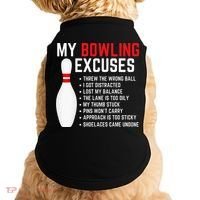 My Bowling Excuses Bowler Funny Bowling Doggie Tank thumb 0