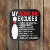 My Bowling Excuses Bowler Funny Bowling Coaster thumb 0