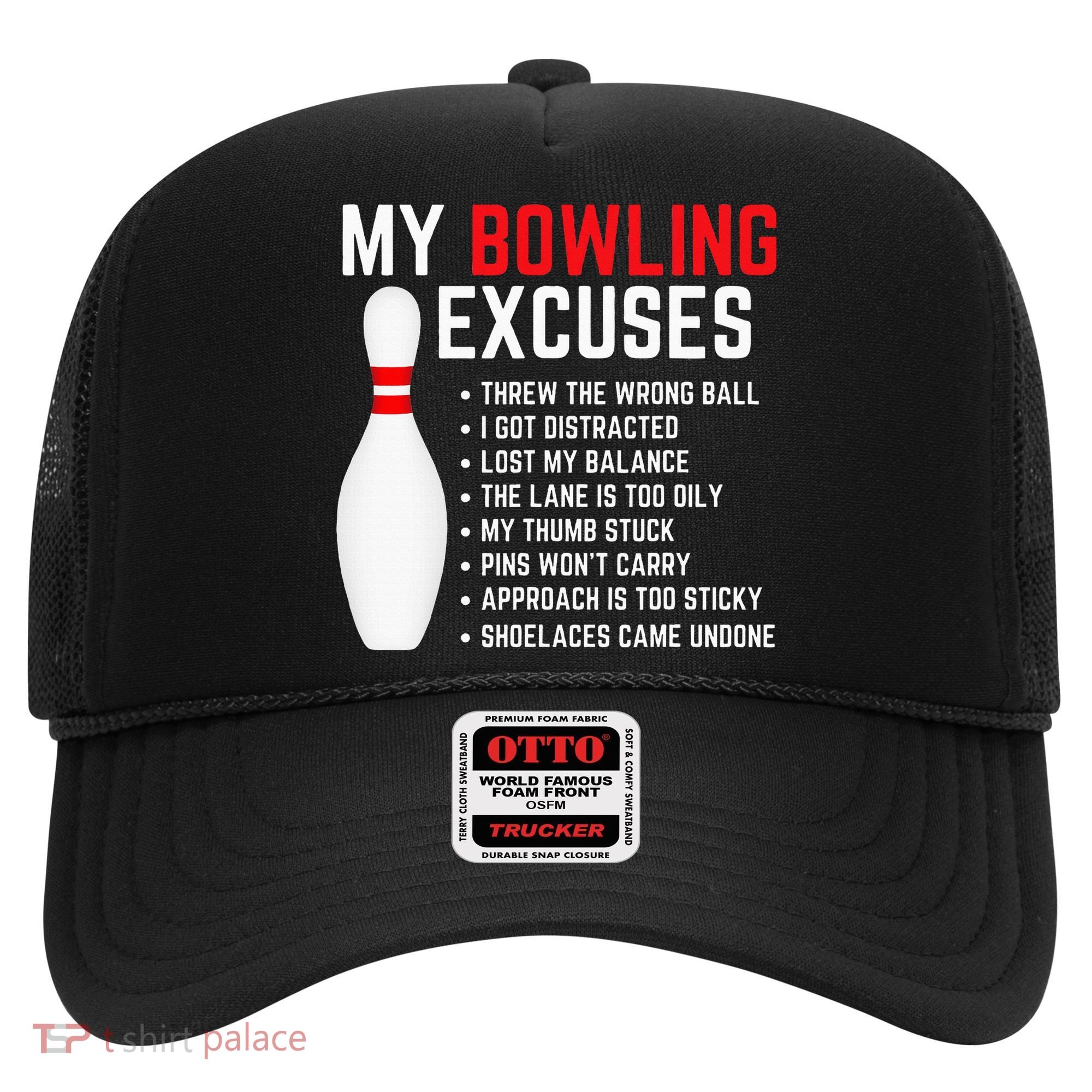 My Bowling Excuses Bowler Funny Bowling Hat