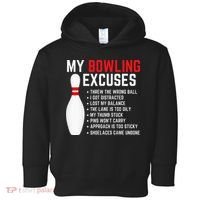 My Bowling Excuses Bowler Funny Bowling Toddler Hoodie thumb 0