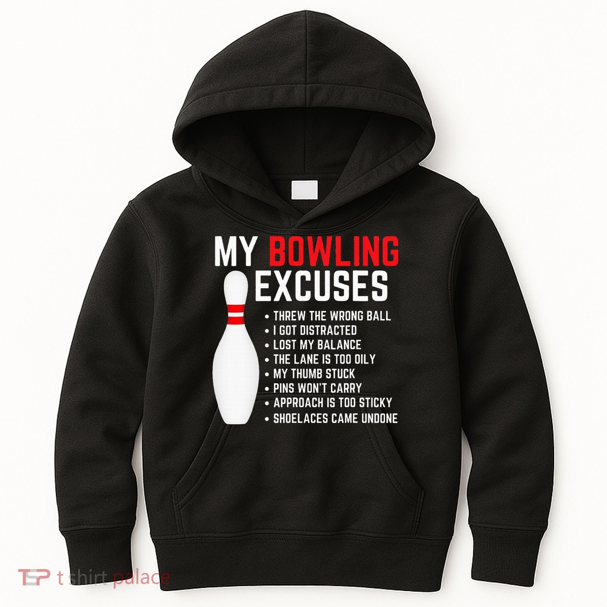 My Bowling Excuses Bowler Funny Bowling Kids Hoodie