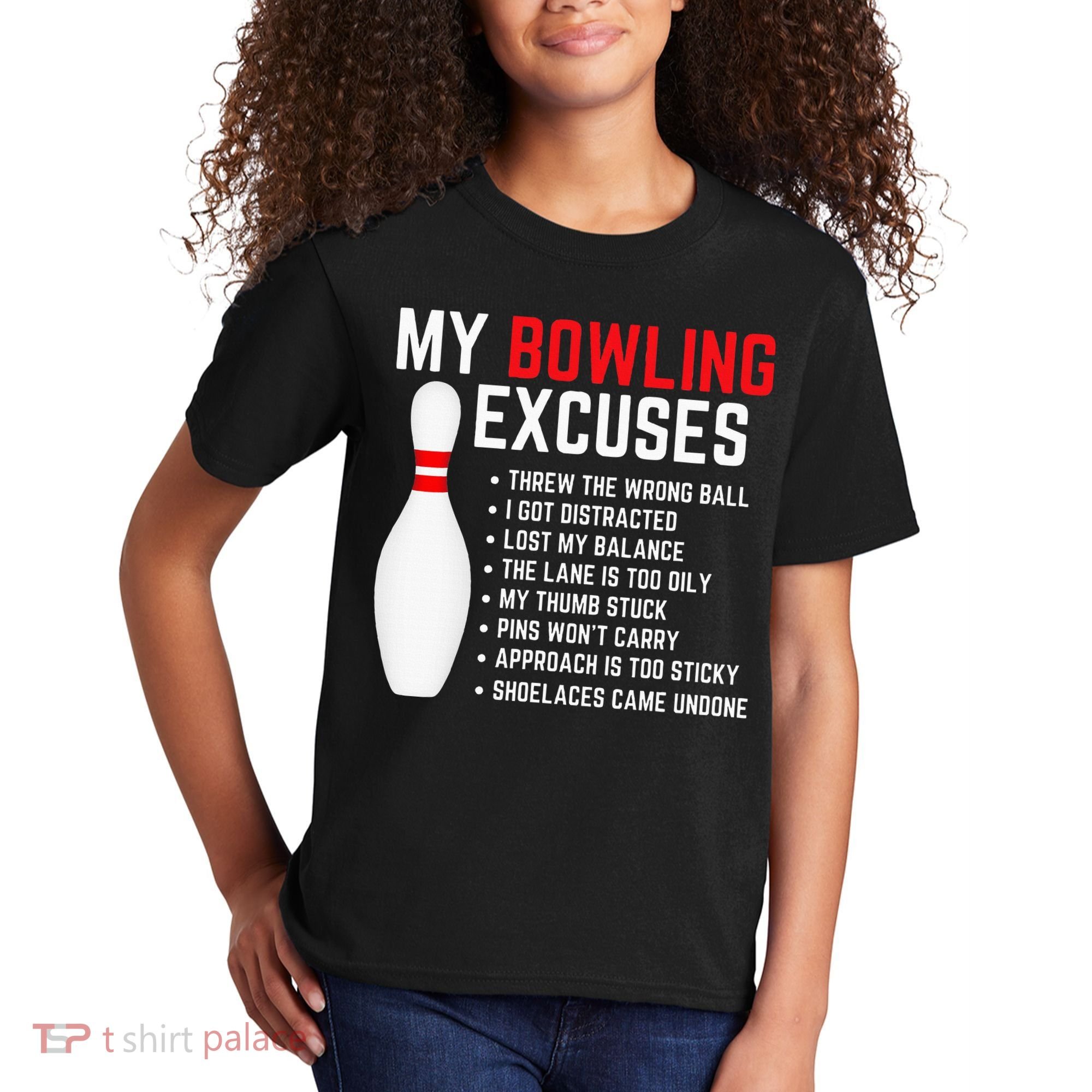 My Bowling Excuses Bowler Funny Bowling Kids T-Shirt