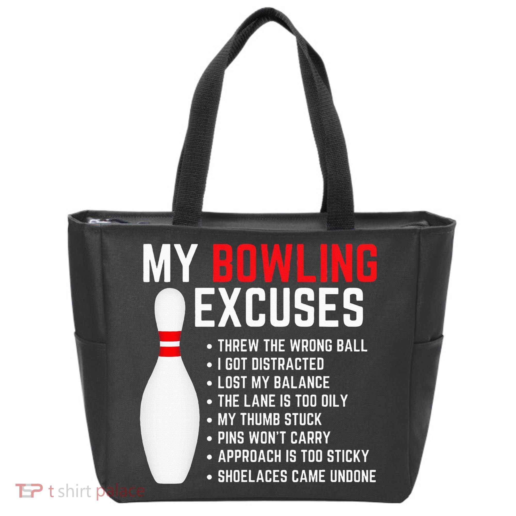 My Bowling Excuses Bowler Funny Bowling Tote Bag