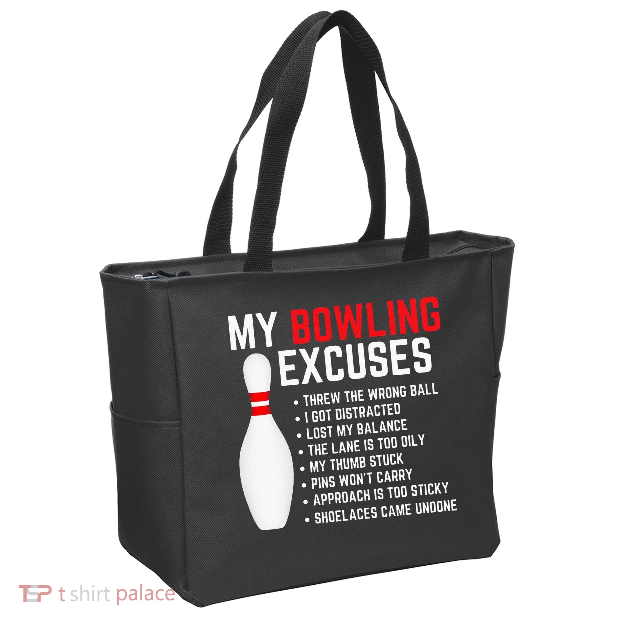 My Bowling Excuses Bowler Funny Bowling Tote Bag