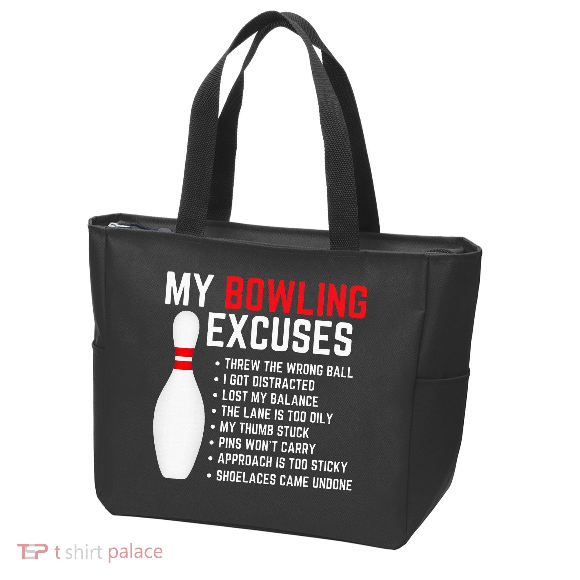 My Bowling Excuses Bowler Funny Bowling Tote Bag
