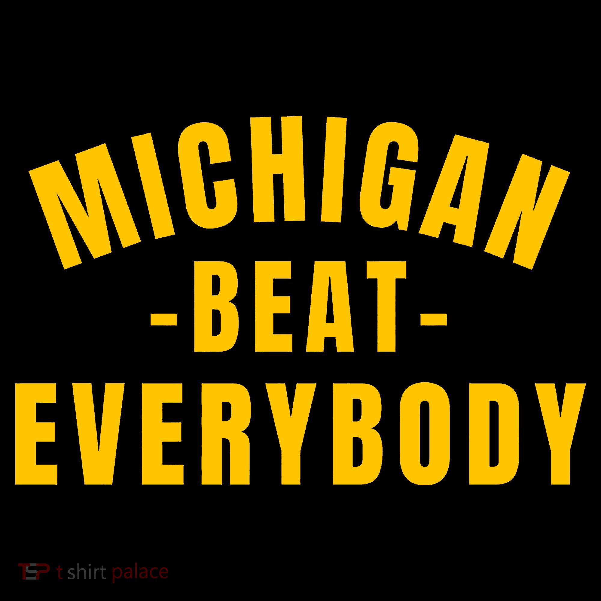 Michigan Beat Everybody Funny Coffee Mug