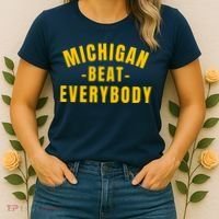 Michigan Beat Everybody Funny Women's T-Shirt thumb 2