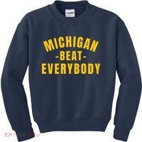 Michigan Beat Everybody Funny Kids Sweatshirt thumb 0
