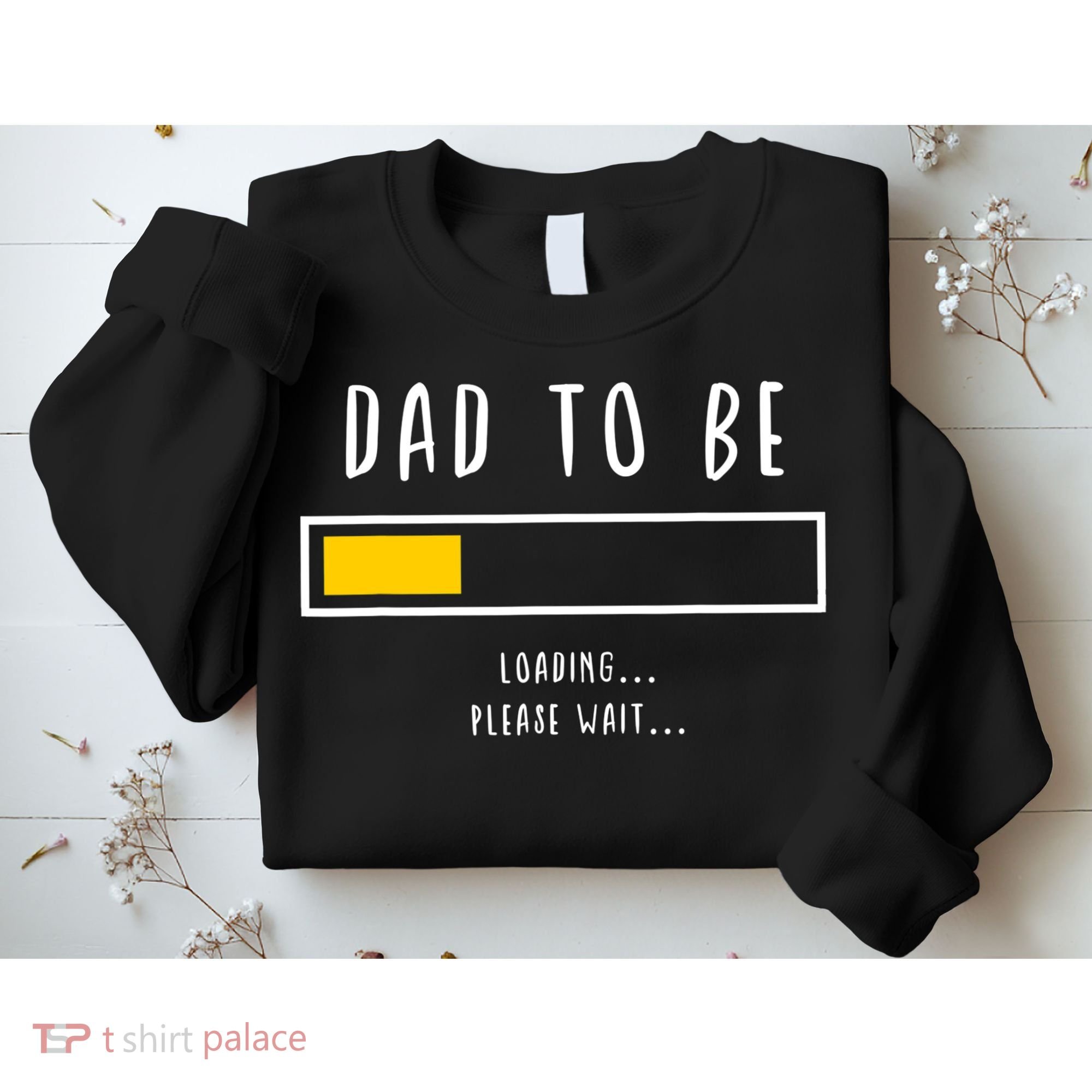 Mens Best Expecting Dad, Daddy & Father Gifts Men Tee Shirts TShirt Sweatshirt