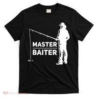 Master Baiter for Fisherman or Fishing Lover T-Shirt thumb 0