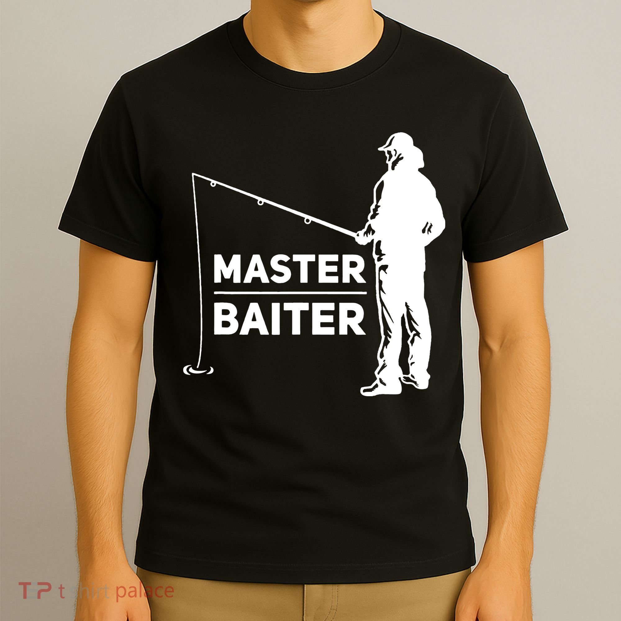 Master Baiter for Fisherman or Fishing Lover T-Shirt