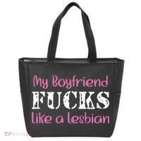 My Boyfriend Fucks Like A Lesbian Tote Bag thumb 0
