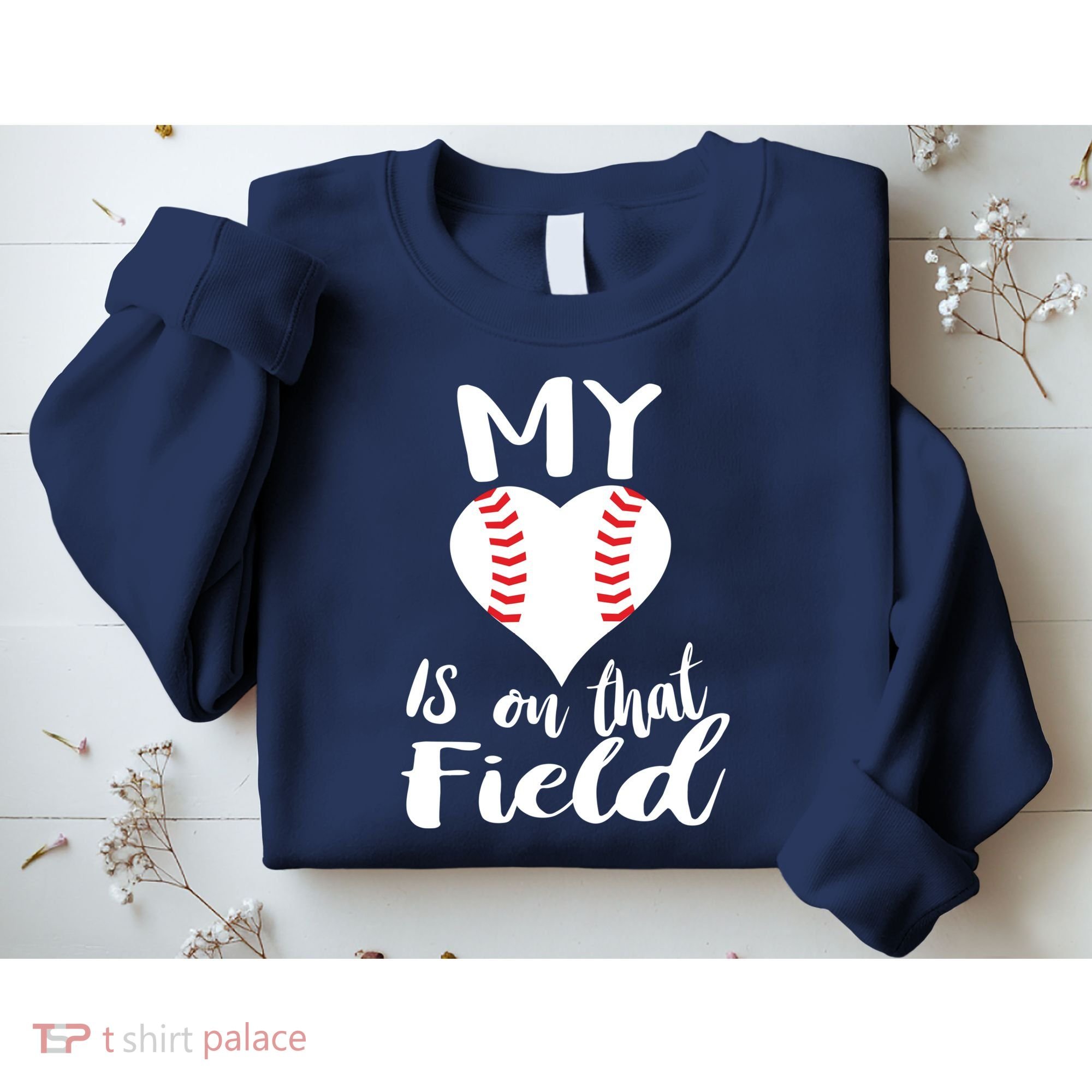 My Love Is On The Field Baseball Sweatshirt