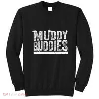 Muddy Buddies Funny Mud Runner Mudder Mud Team Sweatshirt thumb 0
