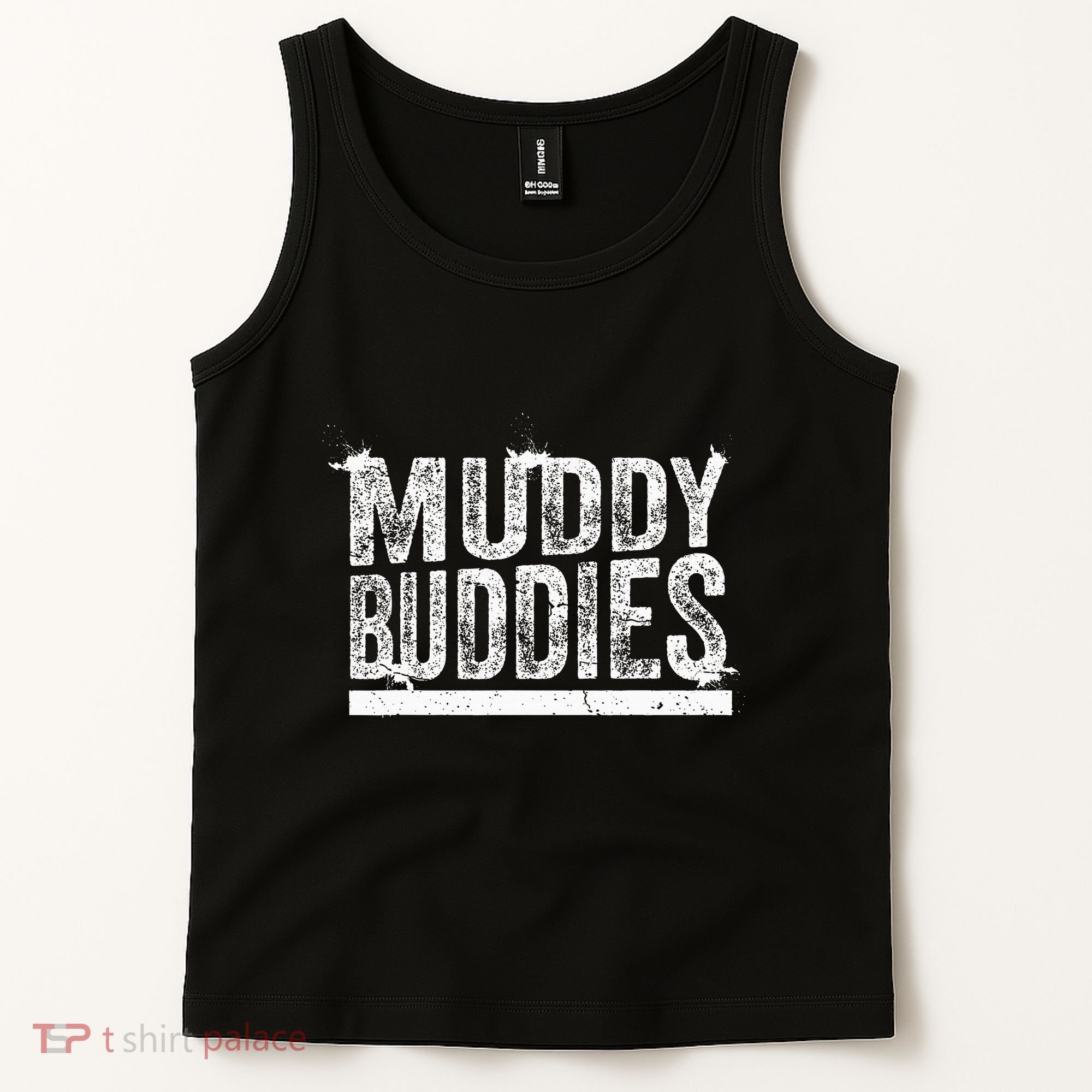Muddy Buddies Funny Mud Runner Mudder Mud Team Tank Top