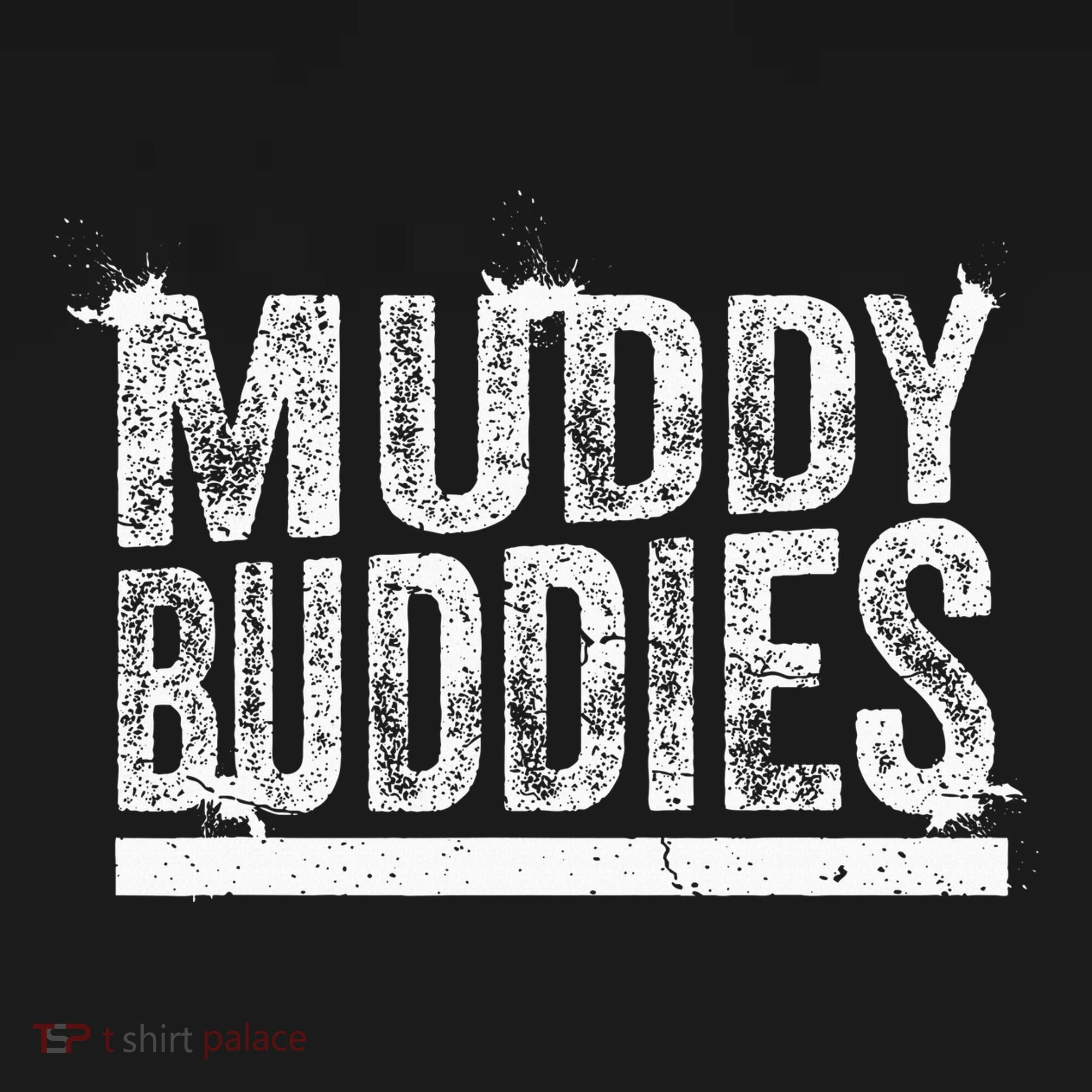 Muddy Buddies Funny Mud Runner Mudder Mud Team Tank Top