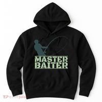 Master Baiter For Fishing Funny Hoodie thumb 0