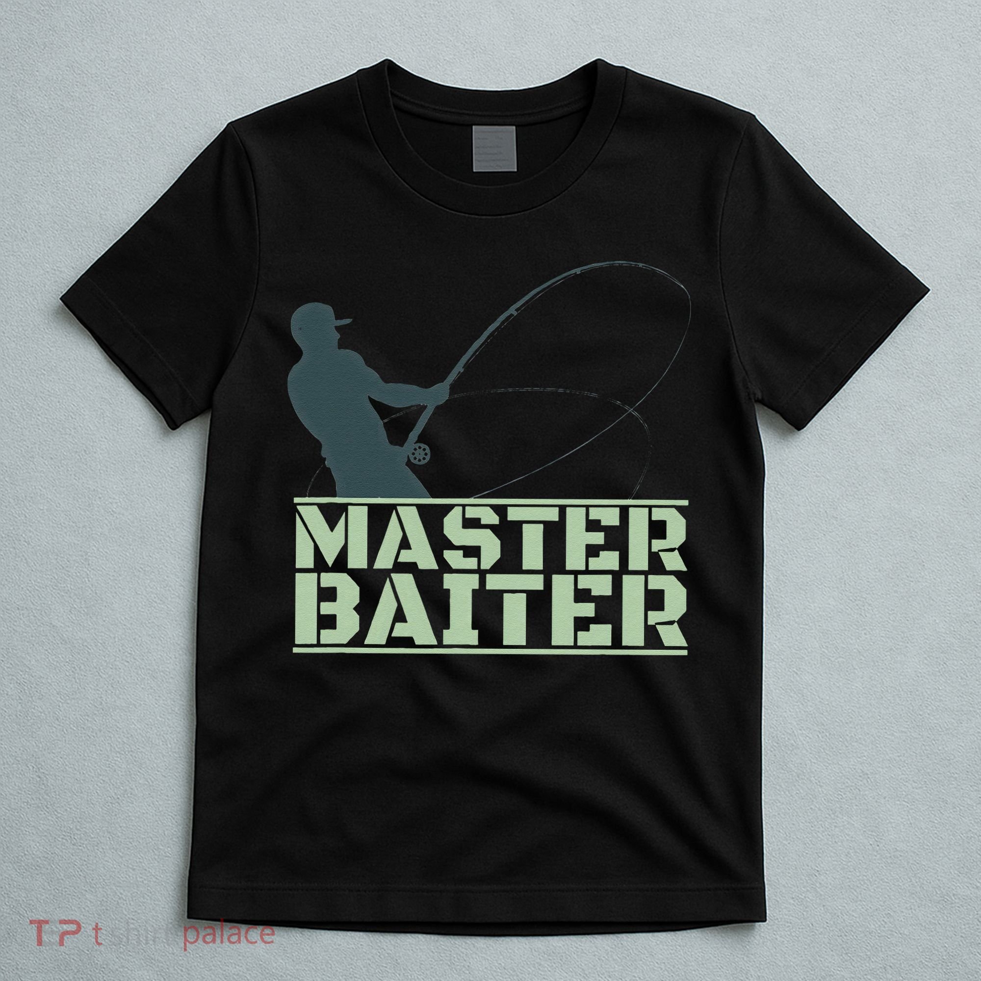 Master Baiter For Fishing Funny T-Shirt
