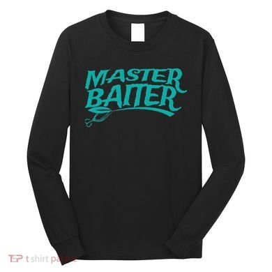 Master Baiter Fishing For Funny Long Sleeve Shirt