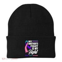 My Brother's Fight Is My Fight Thyroid Cancer Awareness Cute Gift Beanie thumb 0