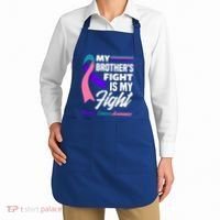 My Brother's Fight Is My Fight Thyroid Cancer Awareness Cute Gift Apron thumb 2