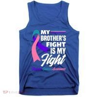 My Brother's Fight Is My Fight Thyroid Cancer Awareness Cute Gift Tank Top thumb 0