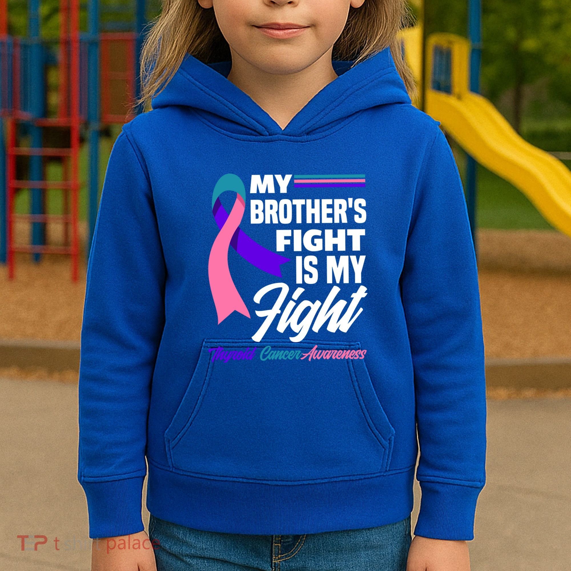My Brother's Fight Is My Fight Thyroid Cancer Awareness Cute Gift Kids Hoodie