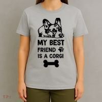 My Best Friend Is A corgi funny corgi dad corgi mom T-Shirt thumb 4