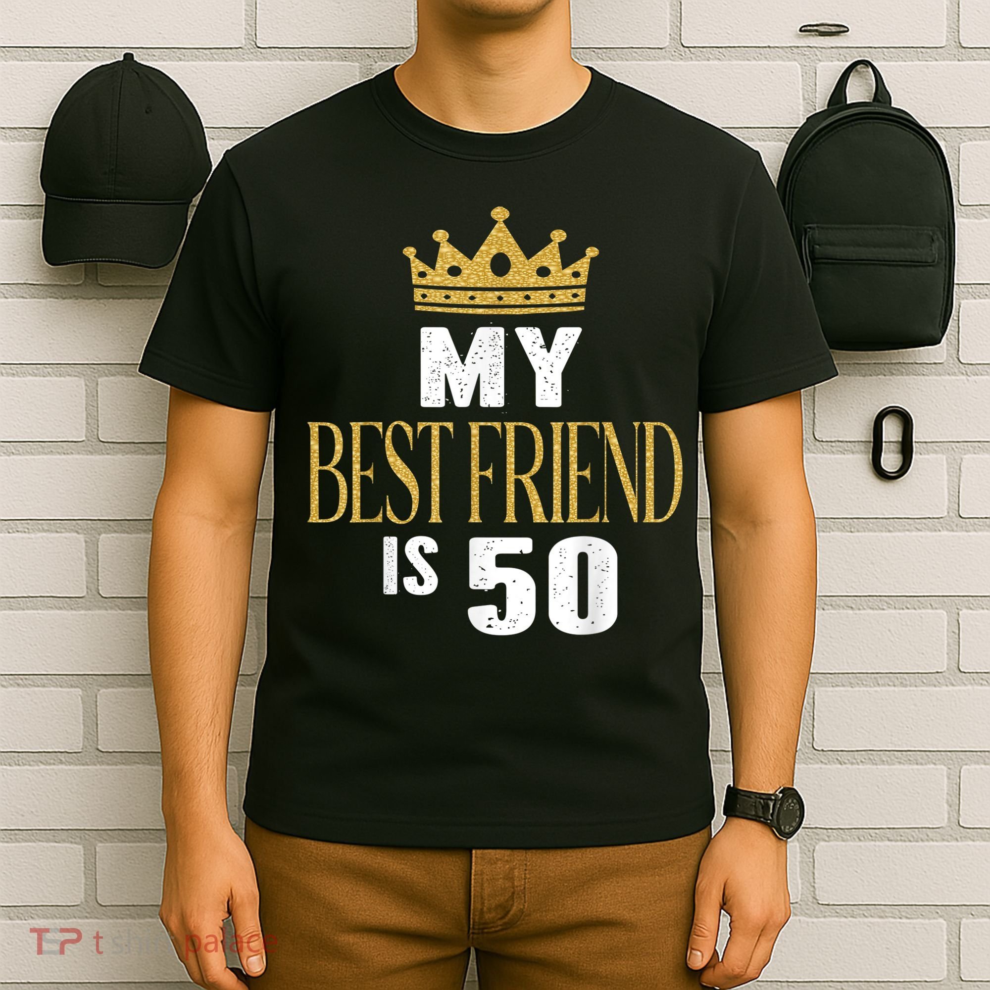 My Best Friend Is 50 Years Old 50th Birthday Party Matching T-Shirt
