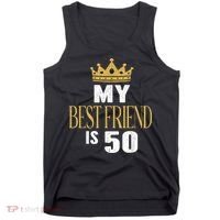 My Best Friend Is 50 Years Old 50th Birthday Party Matching Tank Top thumb 0