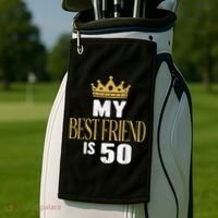 My Best Friend Is 50 Years Old 50th Birthday Party Matching Golf Towel thumb 2