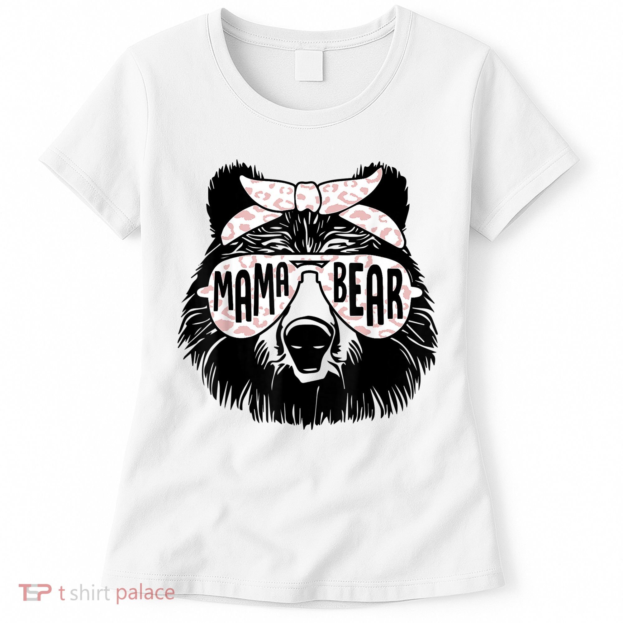 Mama Bear Face Sunglasses Mother Mom Mommy Mother's Day Women's T-Shirt