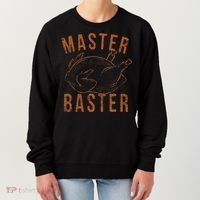 Master Baster Funny Turkey Print Happy Thanksgiving Day Women's Sweatshirt thumb 0