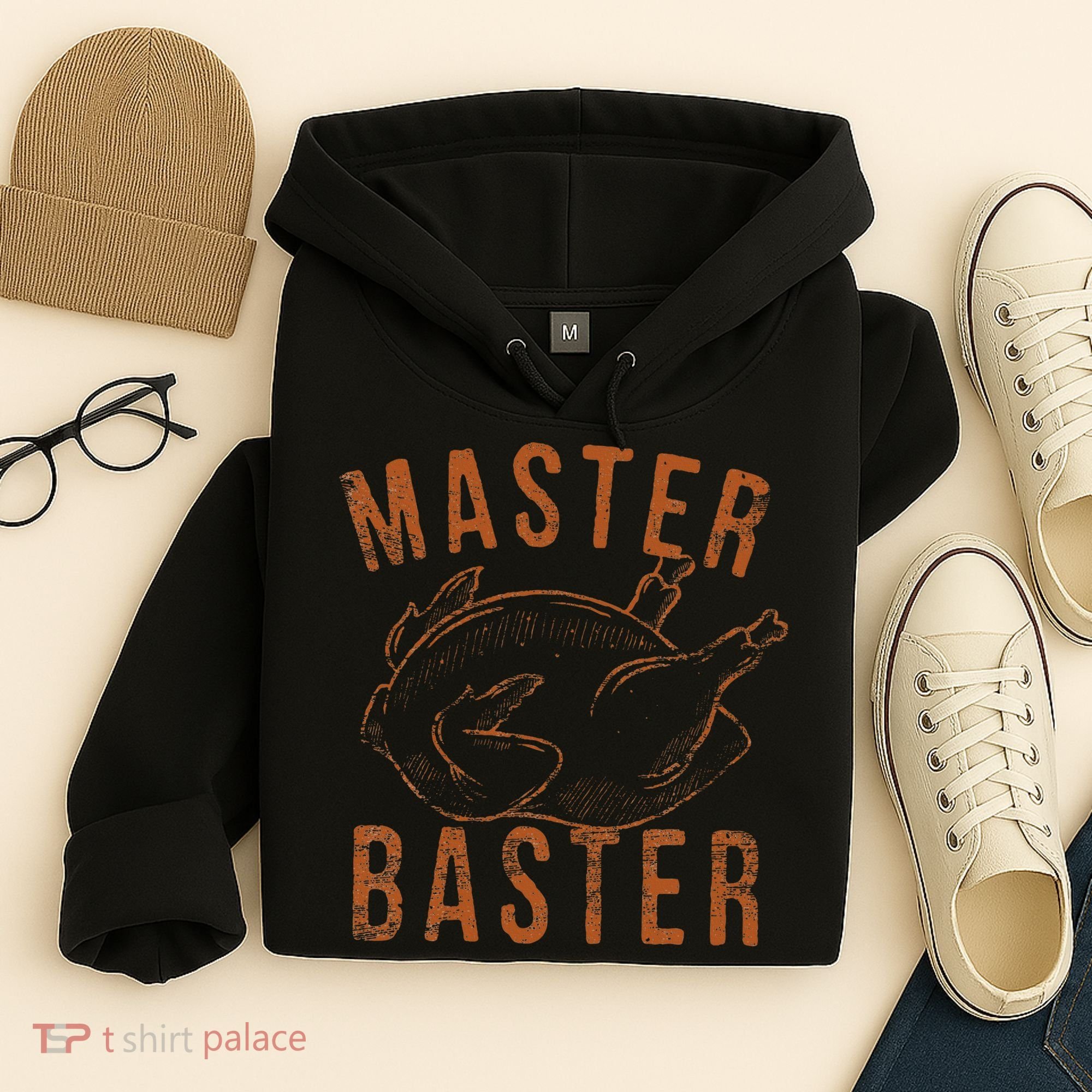 Master Baster Funny Turkey Print Happy Thanksgiving Day Hoodie
