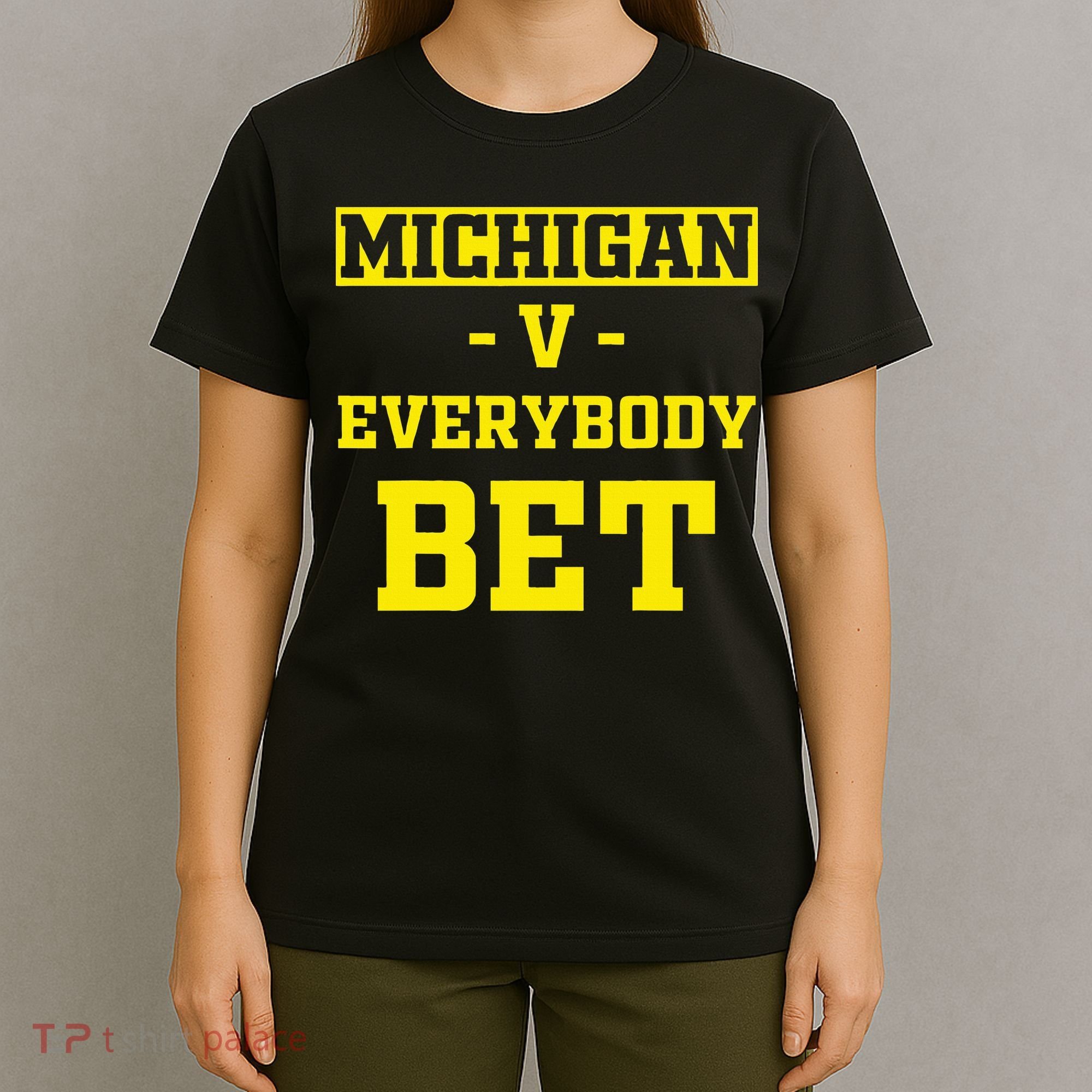 Michigan BET For Michigan BET T-Shirt
