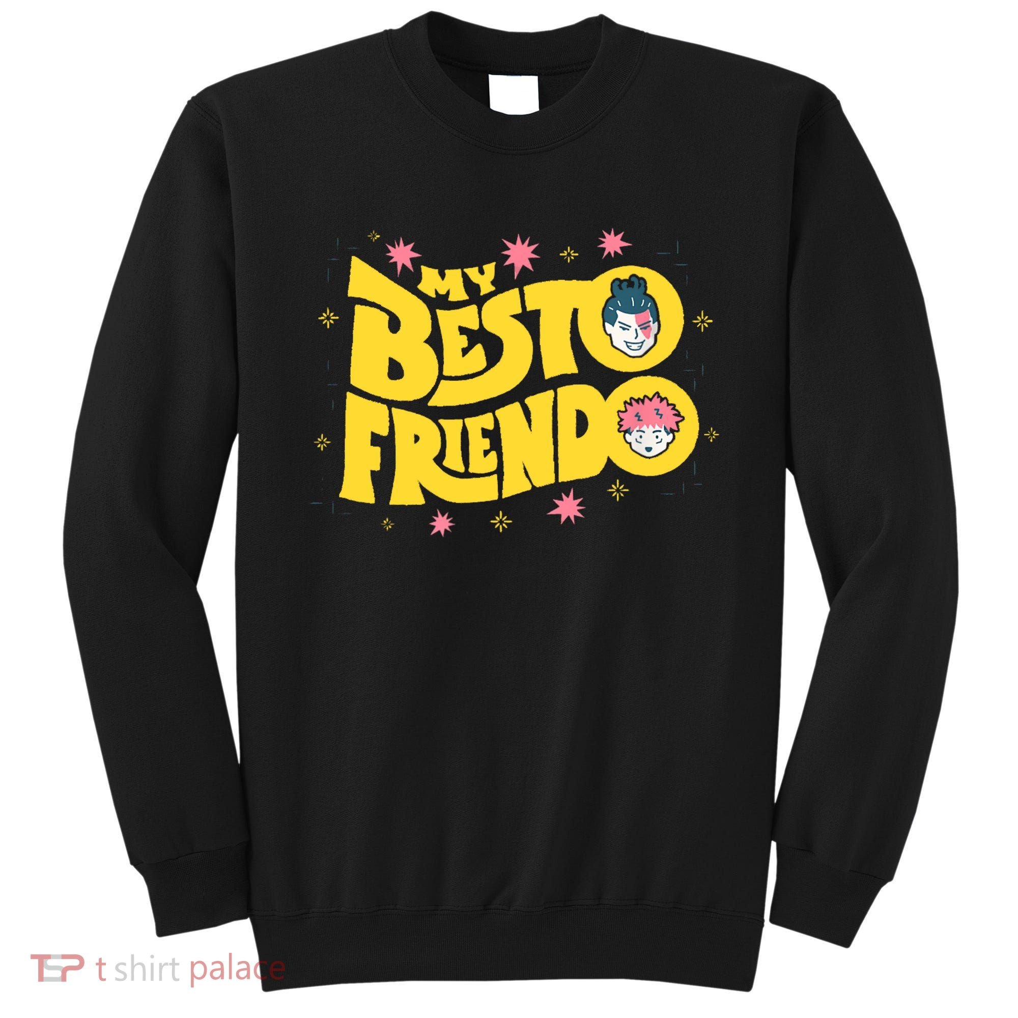 My Besto Friendo Kawaii Anime Saying Art Sweatshirt