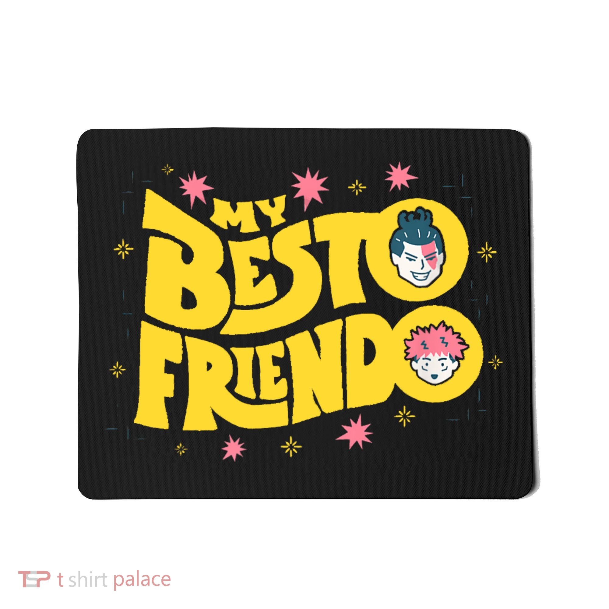My Besto Friendo Kawaii Anime Saying Art Mousepad