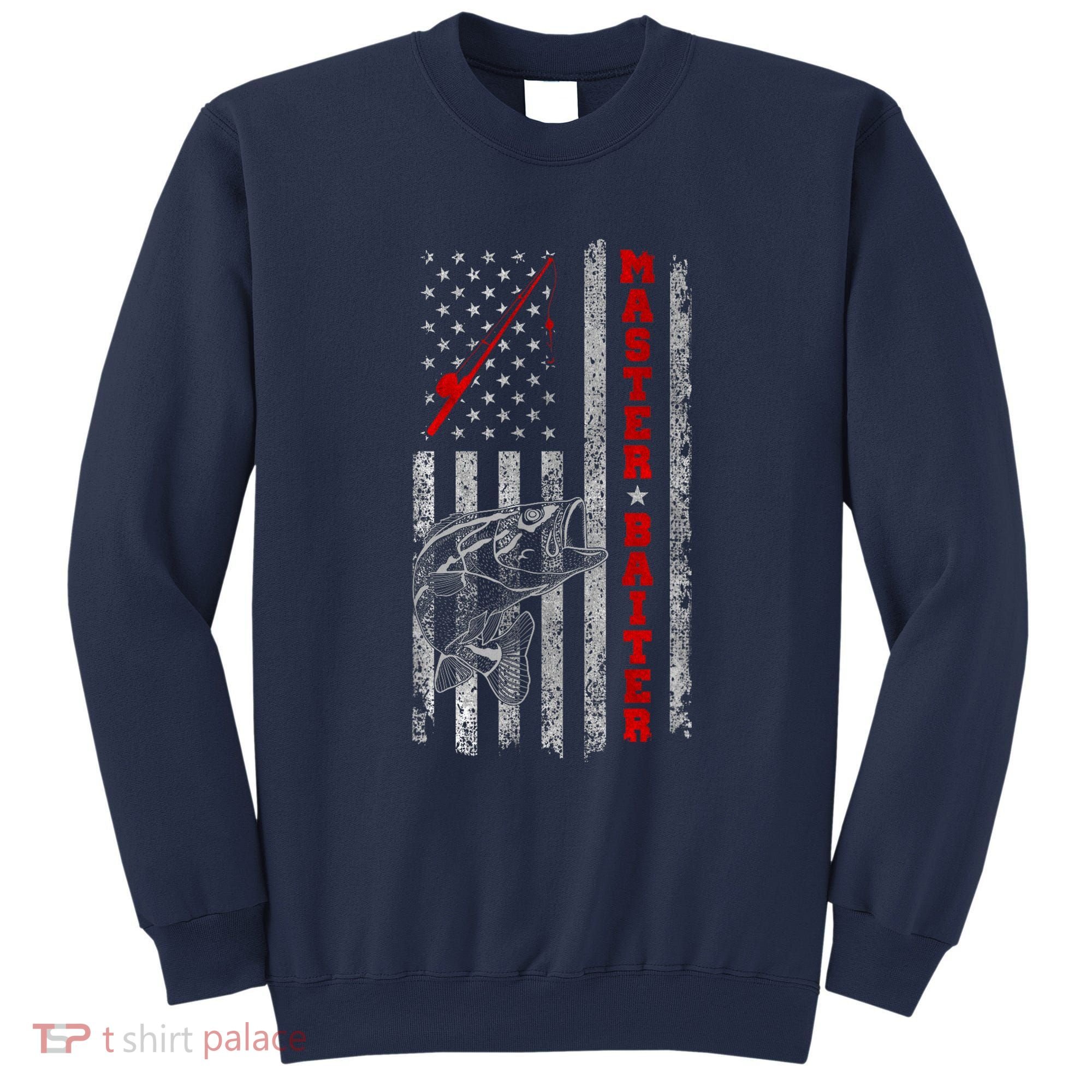 Master Baiter For Funny Fishings For Fisherman Sweatshirt