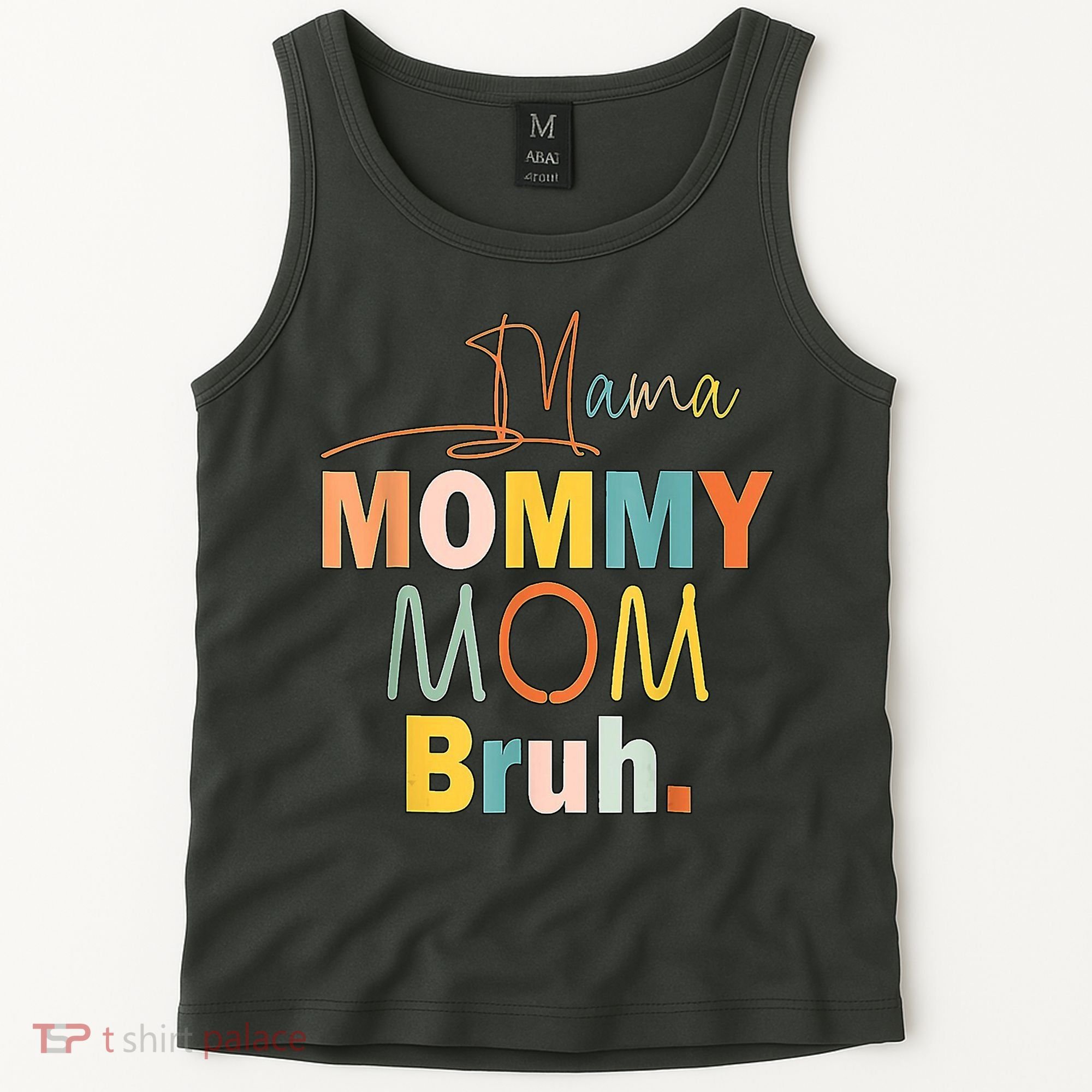 Mommy Bruh Funny Quote Gift Tank Top