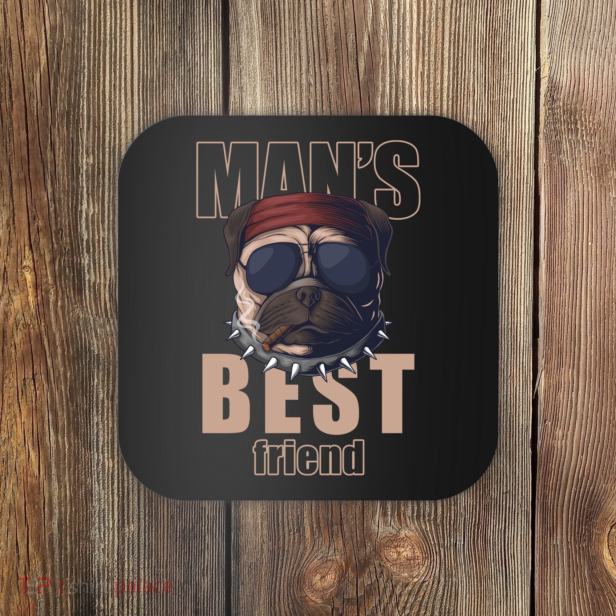 Mans Best Friend Bulldog Funny Dog Lover Coaster
