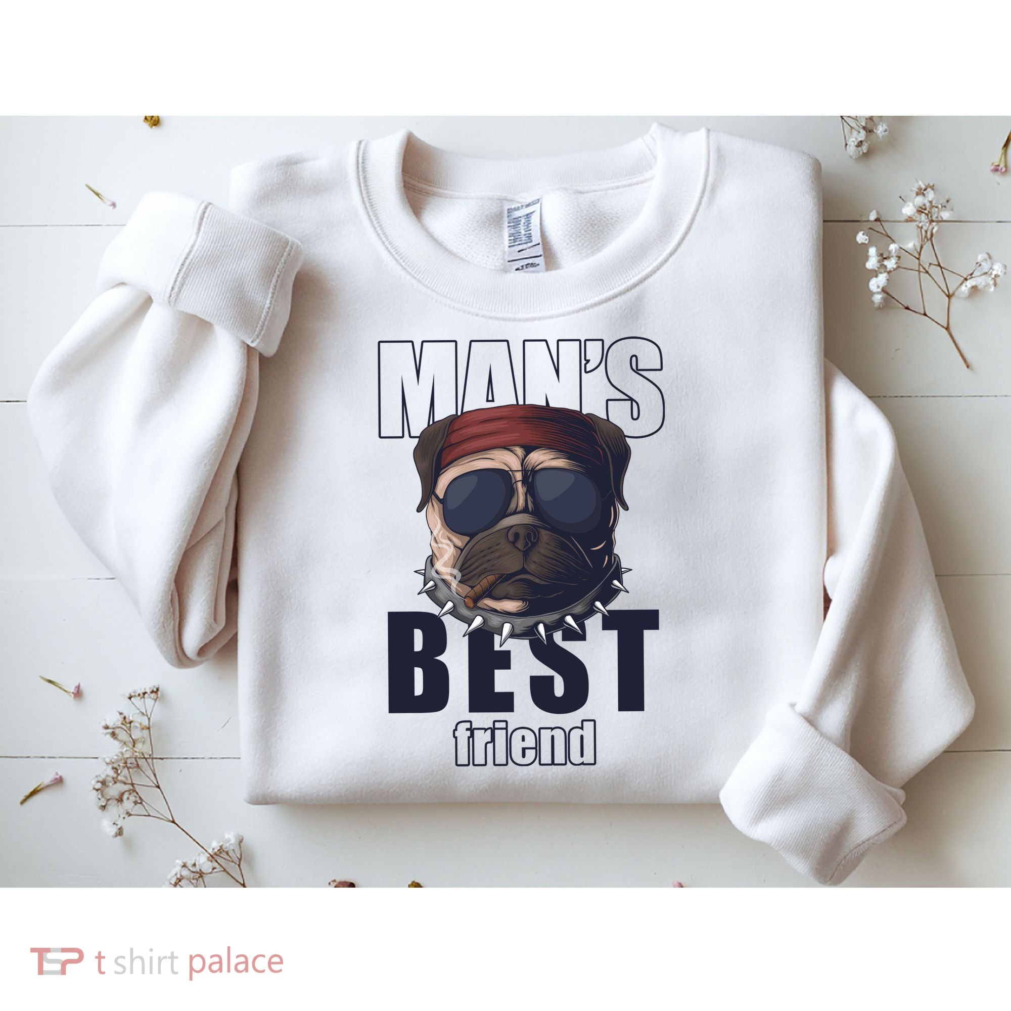 Mans Best Friend Bulldog Funny Dog Lover Sweatshirt