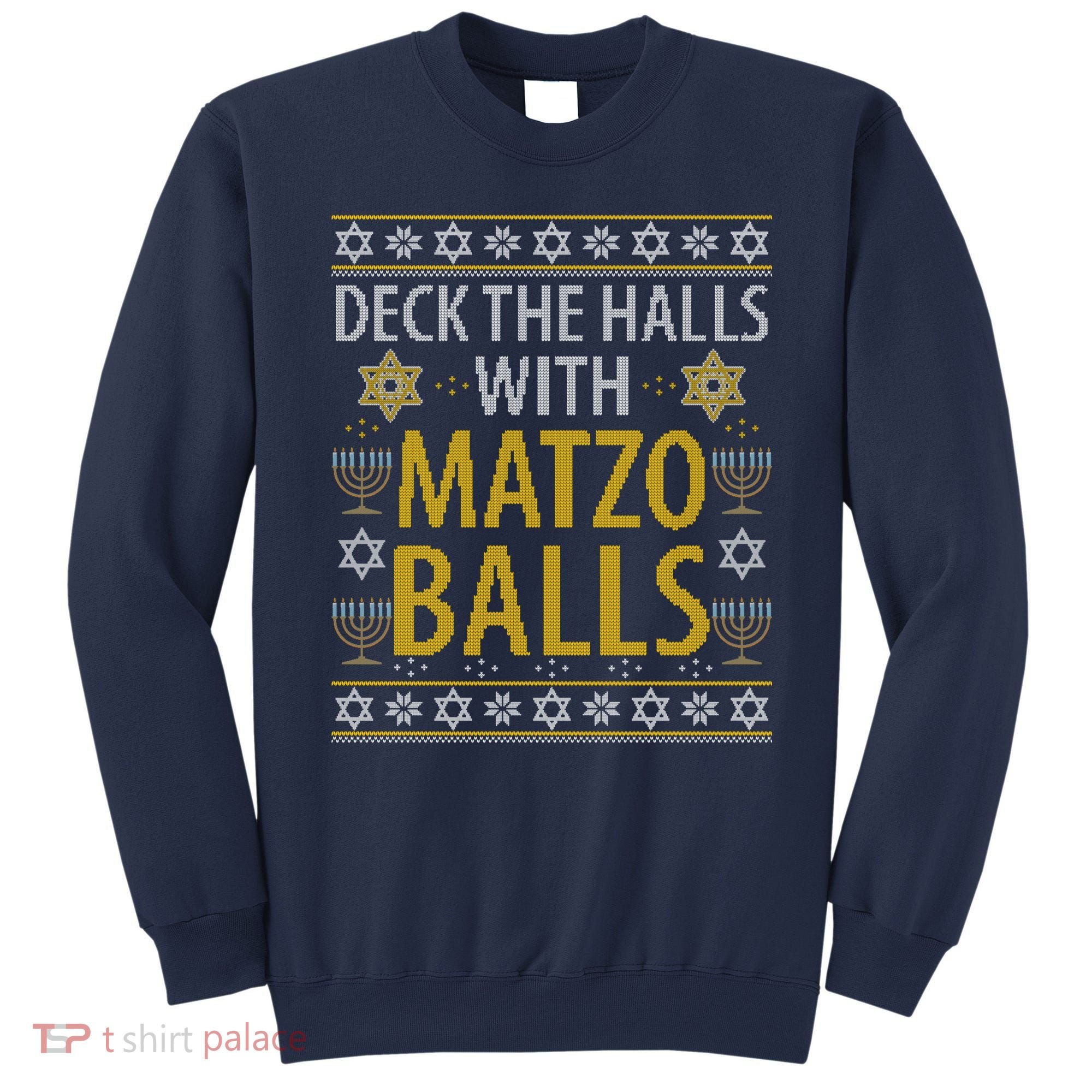 Matzo Balls Funny Hanukkah Theme Holiday Idea Quote Sweatshirt