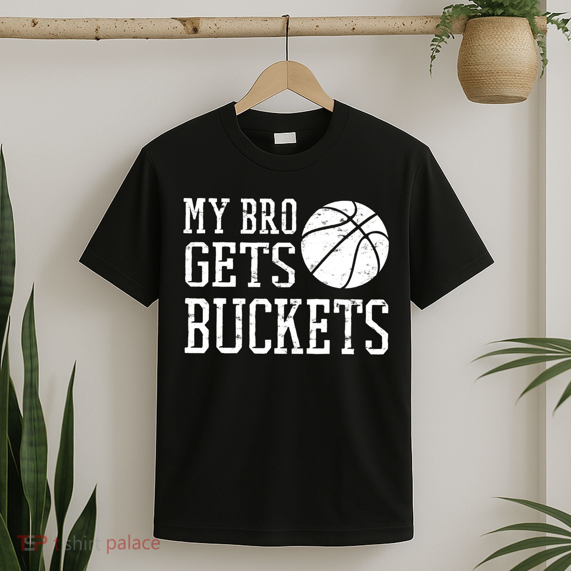 My Bro Gets Buckets Fun Brother & Sister Basketball T-Shirt