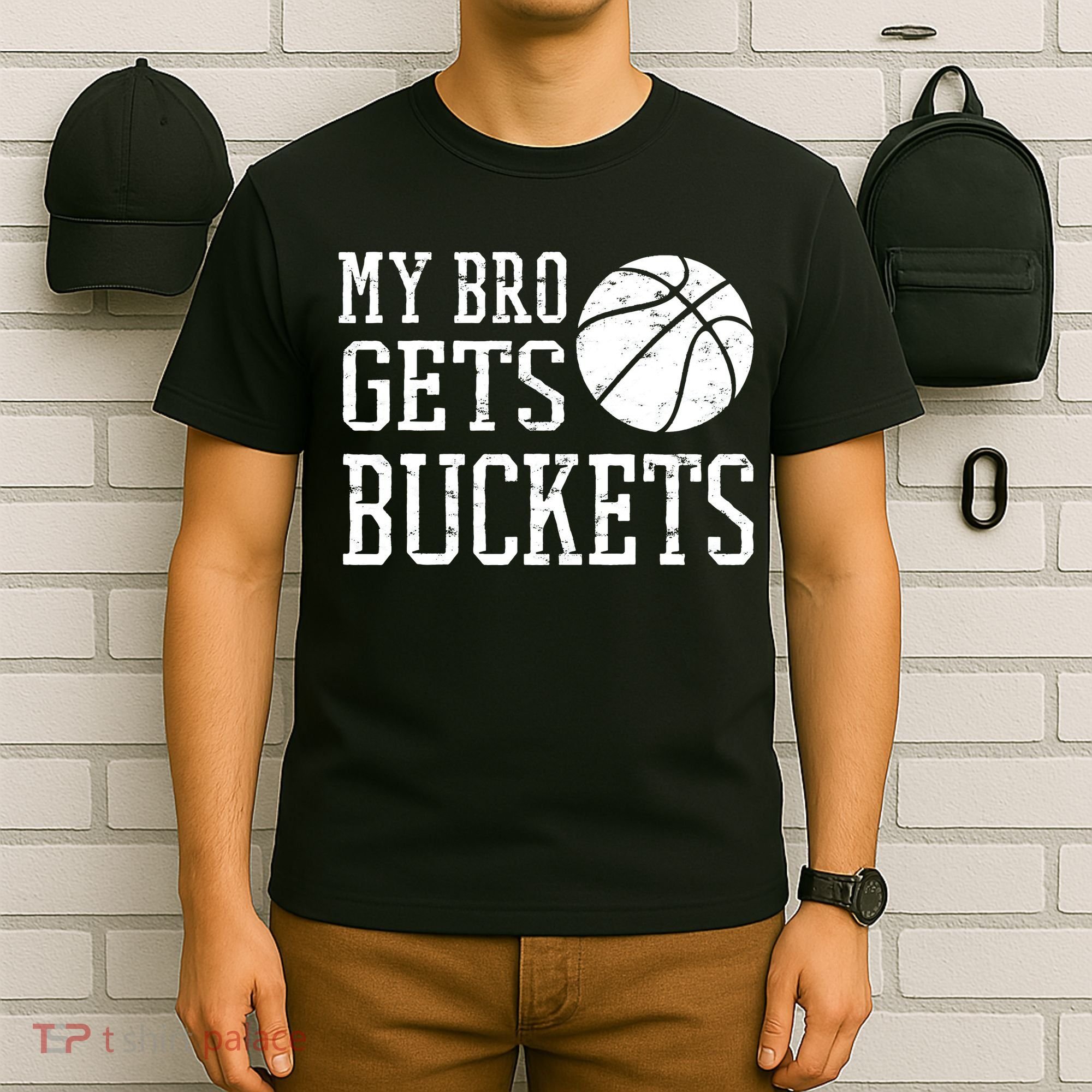 My Bro Gets Buckets Fun Brother & Sister Basketball T-Shirt