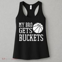 My Bro Gets Buckets Fun Brother & Sister Basketball Women's Tank Top thumb 3
