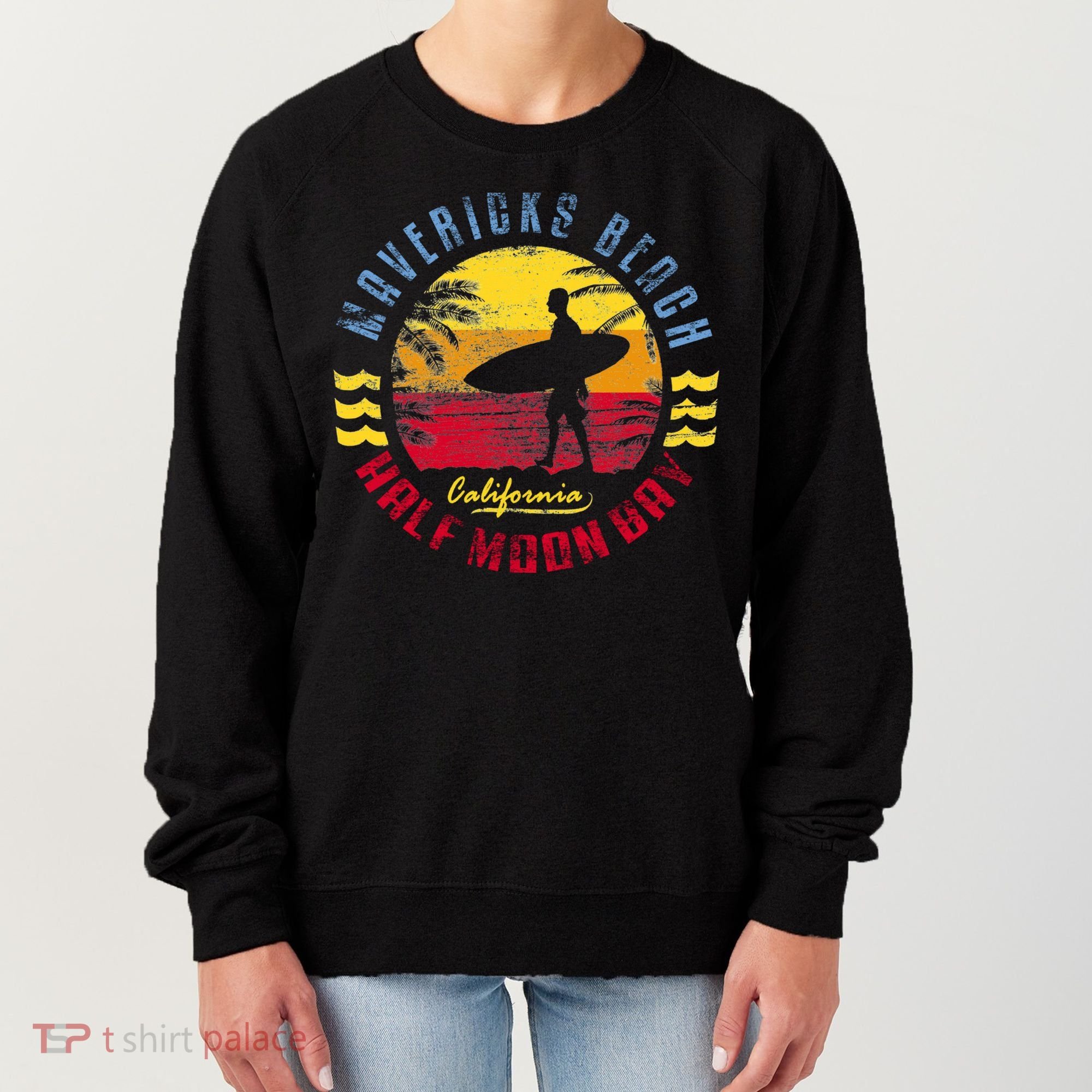 Mavericks Beach Gift Surfing Gift Women's Sweatshirt