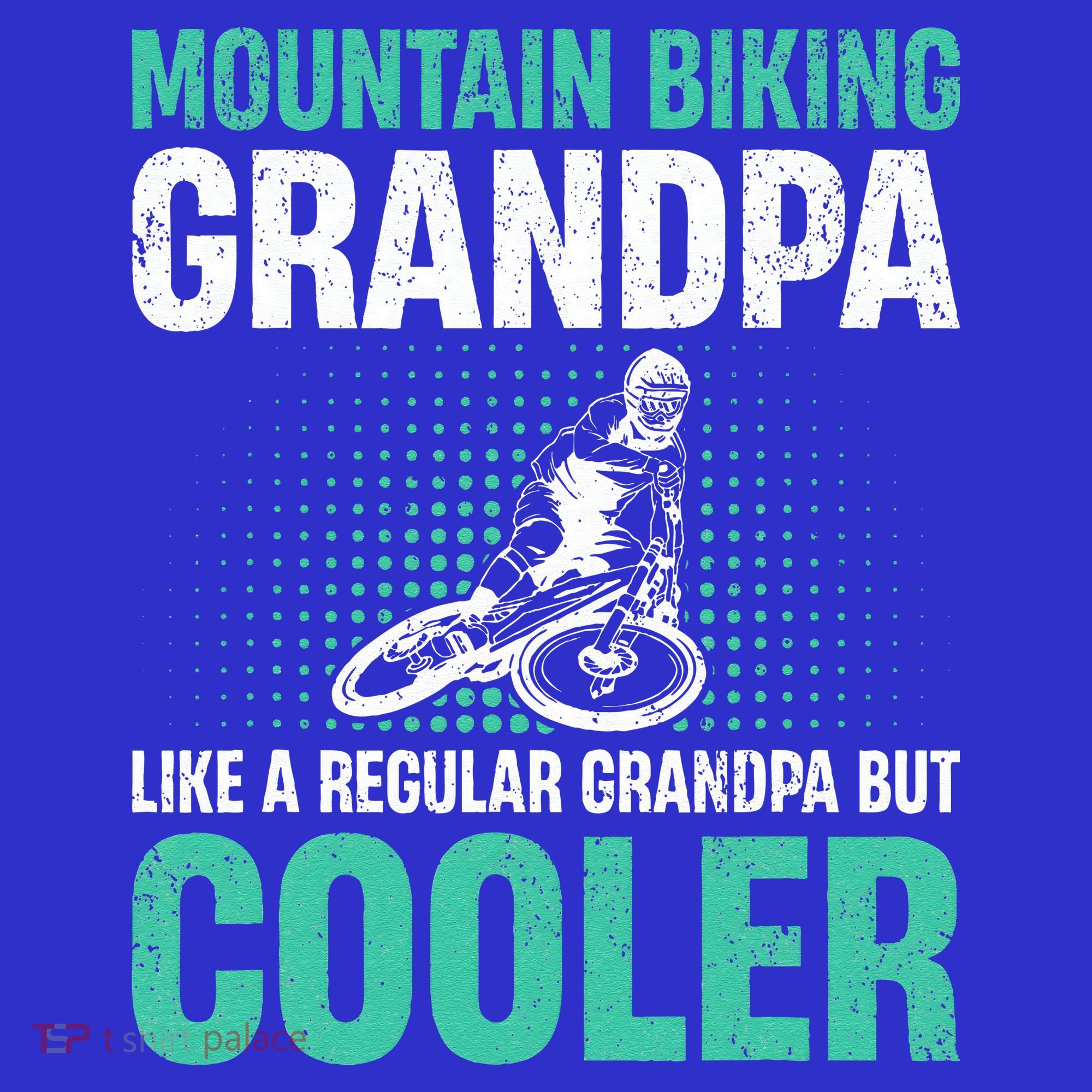 Mountain Bike Grandpa Like A Regular Grandpa But Cooler T-Shirt
