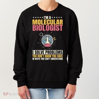 Molecular Biologist Genetic Scientist DNA Biology Science Women's Sweatshirt