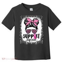 Messy Bun Glasses Pink Support Squad Breast Cancer Awareness Toddler T-Shirt thumb 0